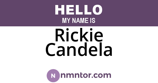 Rickie Candela
