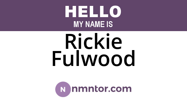 Rickie Fulwood