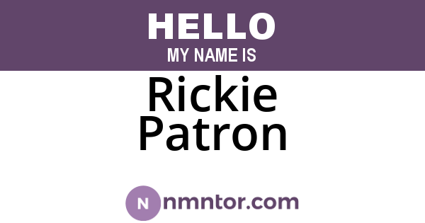 Rickie Patron