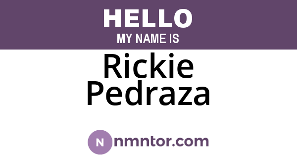 Rickie Pedraza