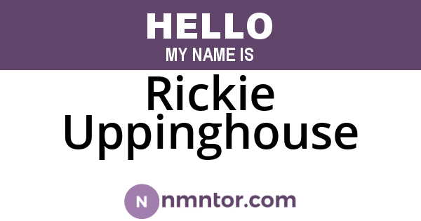 Rickie Uppinghouse