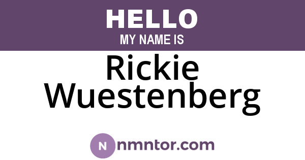 Rickie Wuestenberg