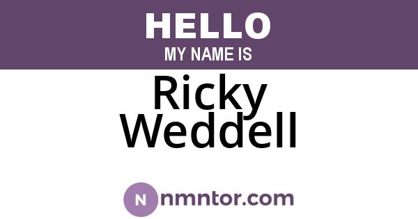 Ricky Weddell