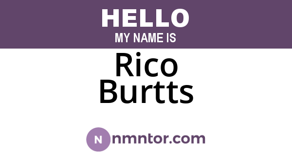 Rico Burtts