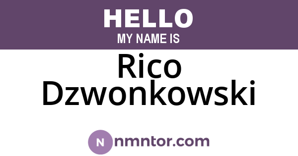Rico Dzwonkowski