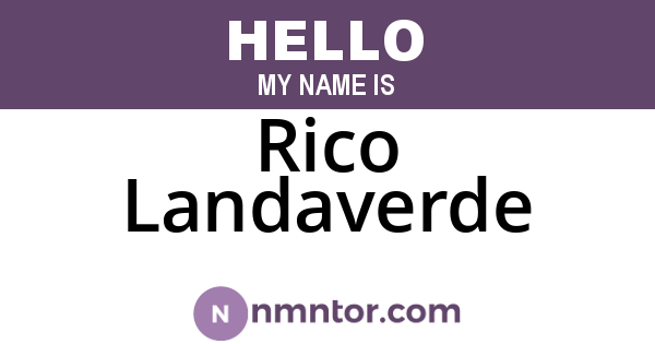 Rico Landaverde