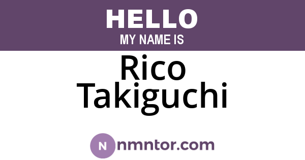 Rico Takiguchi