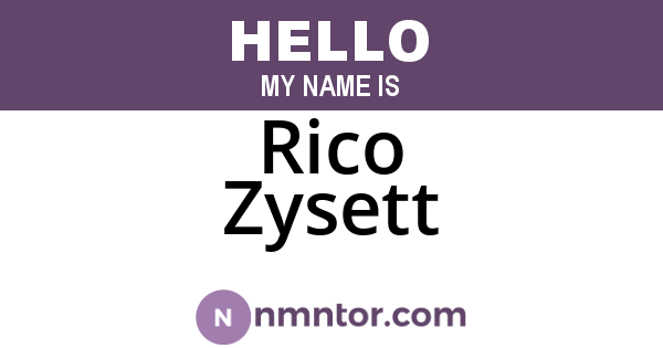 Rico Zysett