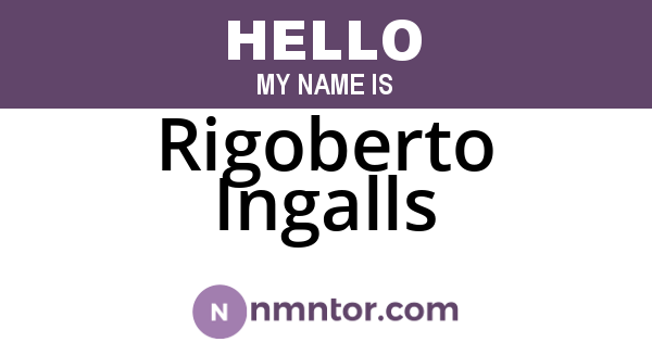 Rigoberto Ingalls