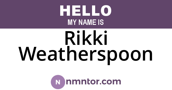 Rikki Weatherspoon