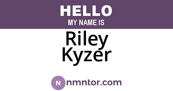 Riley Kyzer
