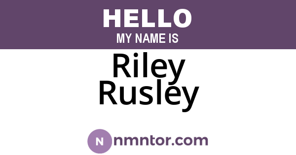 Riley Rusley