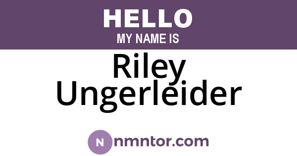 Riley Ungerleider