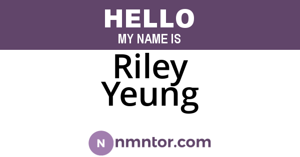 Riley Yeung