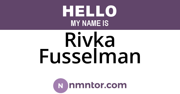 Rivka Fusselman