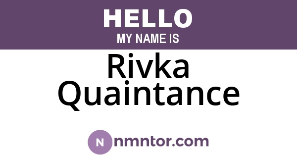 Rivka Quaintance