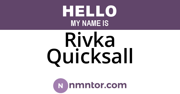Rivka Quicksall