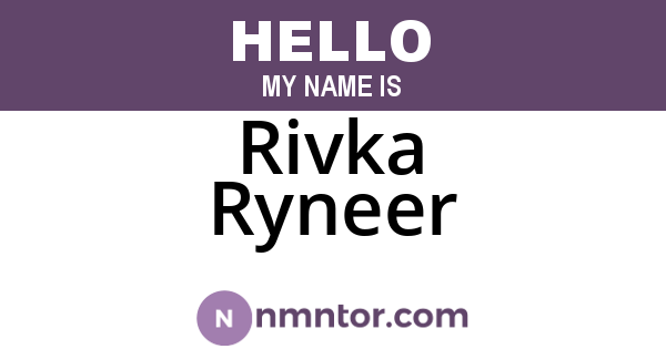 Rivka Ryneer