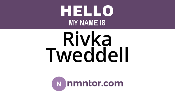 Rivka Tweddell