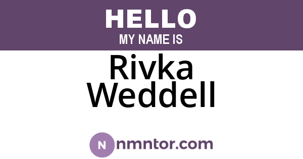 Rivka Weddell