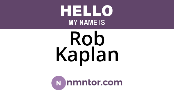 Rob Kaplan