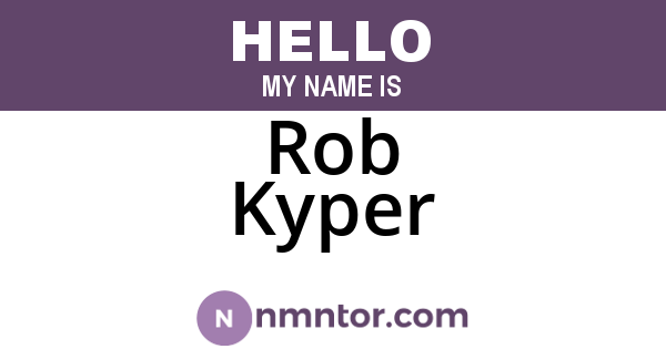Rob Kyper