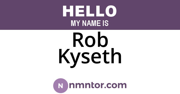 Rob Kyseth