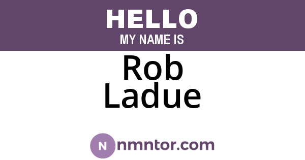 Rob Ladue