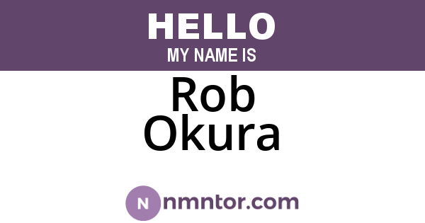 Rob Okura