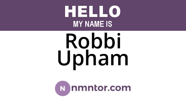 Robbi Upham