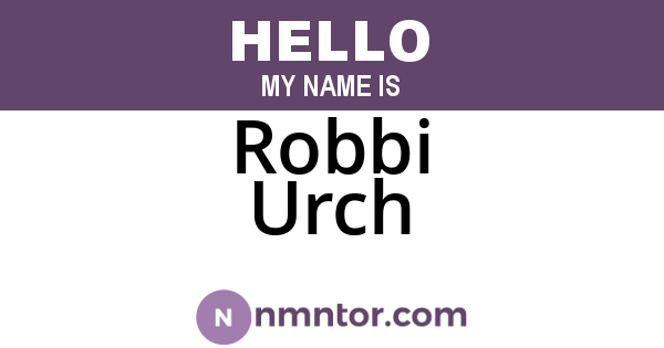 Robbi Urch