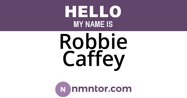 Robbie Caffey