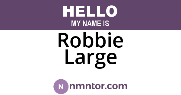 Robbie Large