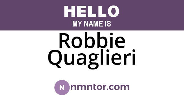 Robbie Quaglieri