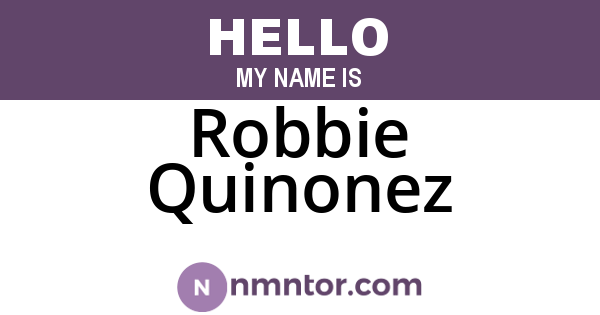 Robbie Quinonez