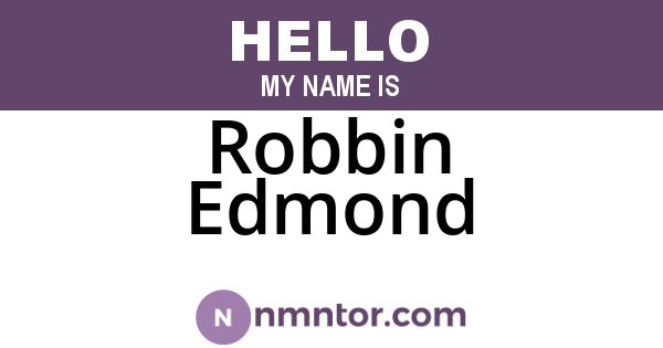 Robbin Edmond