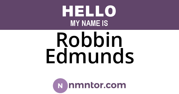 Robbin Edmunds