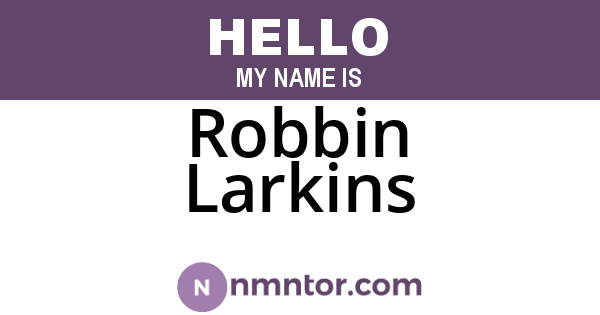Robbin Larkins