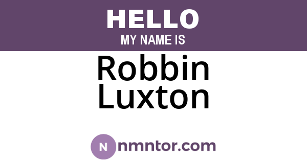 Robbin Luxton