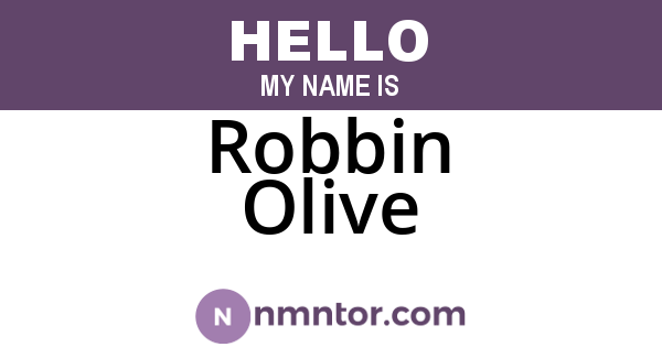 Robbin Olive