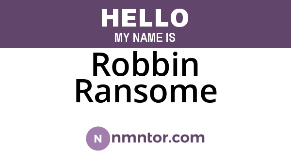Robbin Ransome