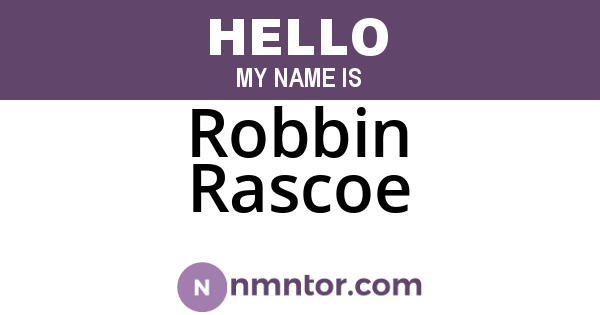 Robbin Rascoe