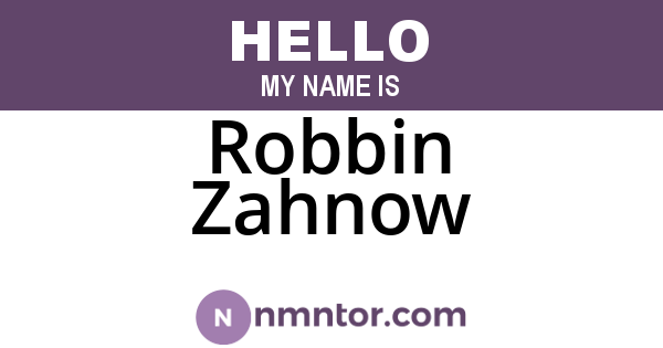 Robbin Zahnow