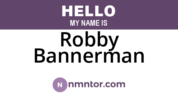 Robby Bannerman