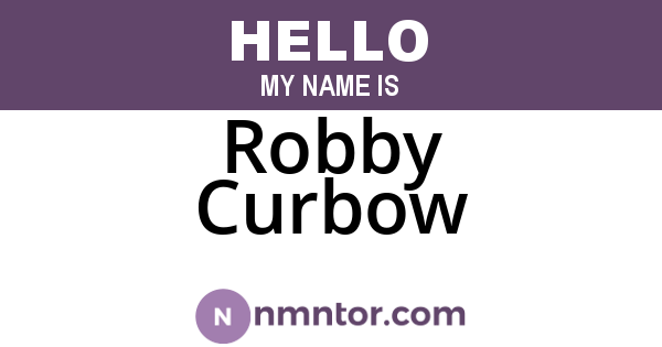 Robby Curbow