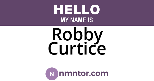Robby Curtice