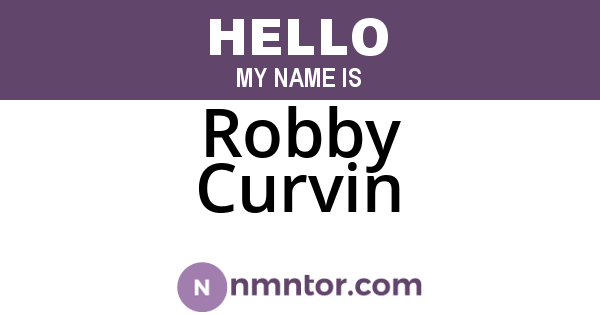 Robby Curvin