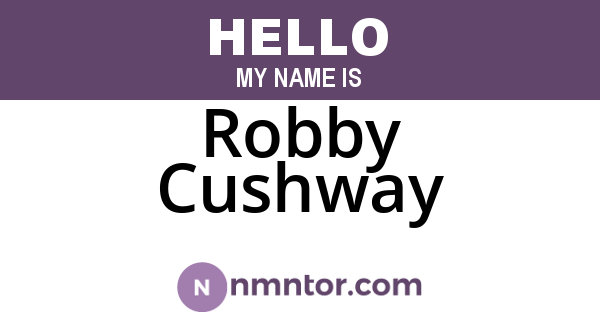 Robby Cushway