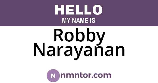 Robby Narayanan