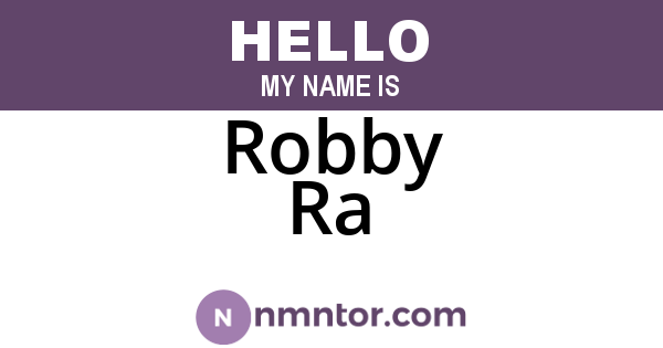 Robby Ra